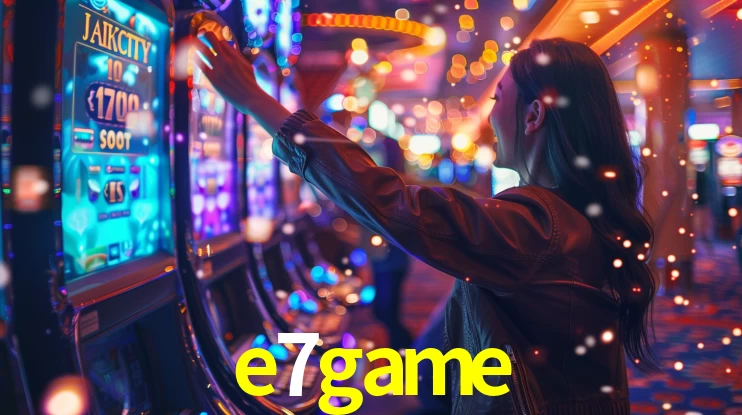 Explore as vantagens do e7game: serviço profissional e confiabilidade