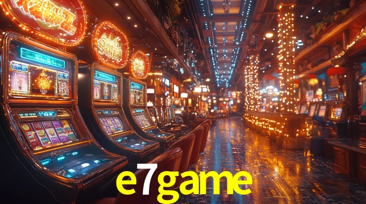 e7game bet