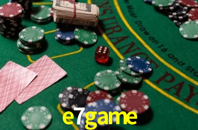 e7game: A Experiência de Casino com Jogos de Mesa ao Vivo